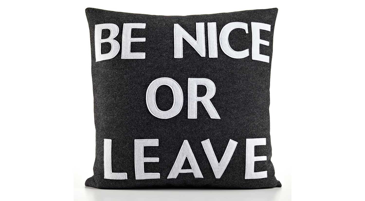 Be Nice or Leave Pillow