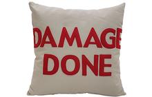 Damage Done Pillow
